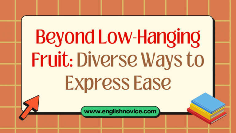 Beyond Low-Hanging Fruit: Diverse Ways to Express Ease