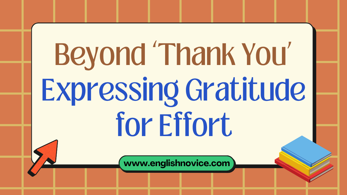 Beyond ‘Thank You’: Expressing Gratitude for Effort