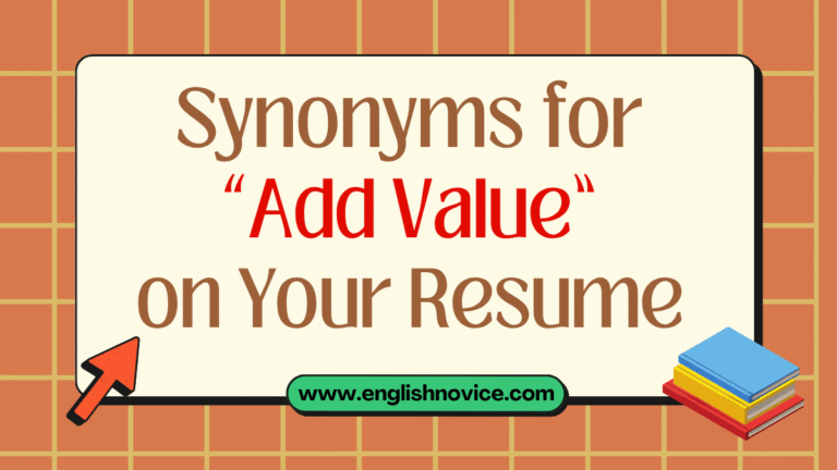 Synonyms for “Add Value” on Your Resume: A Comprehensive Guide